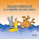 Giulio Coniglio - maxi librino LA RENNA IN VACANZA